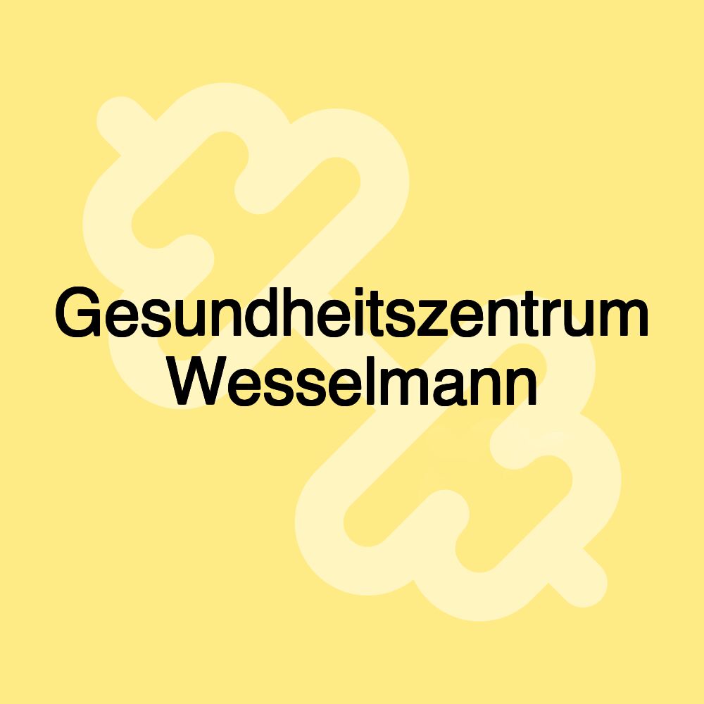 Gesundheitszentrum Wesselmann