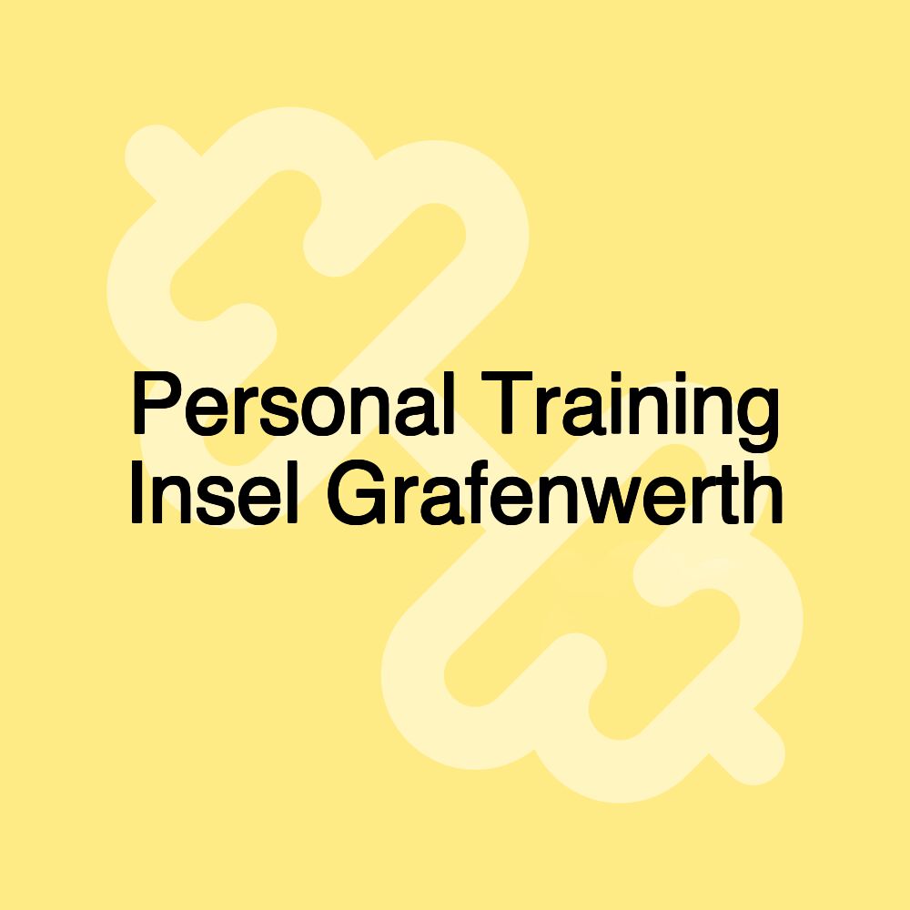 Personal Training Insel Grafenwerth