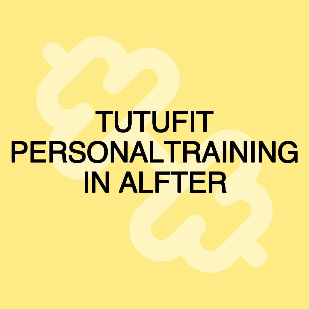 TUTUFIT PERSONALTRAINING IN ALFTER