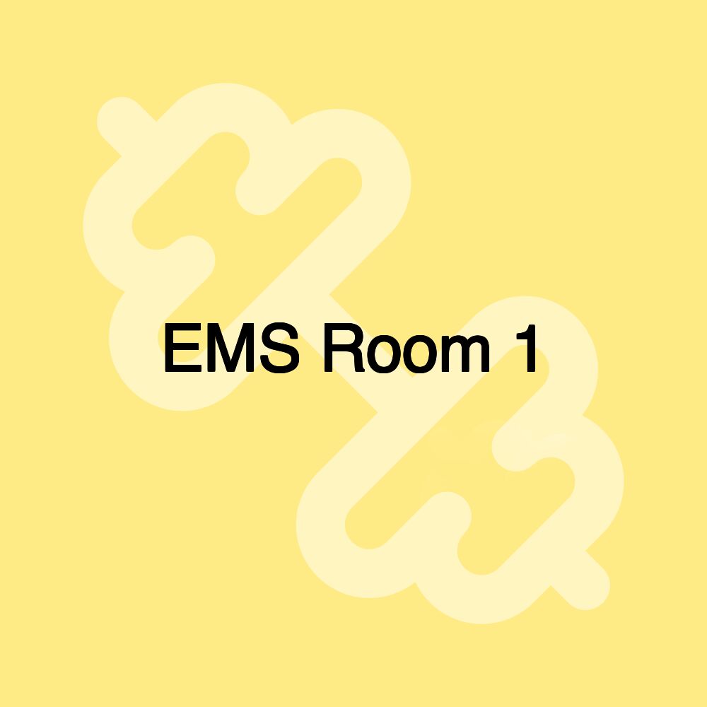 EMS Room 1