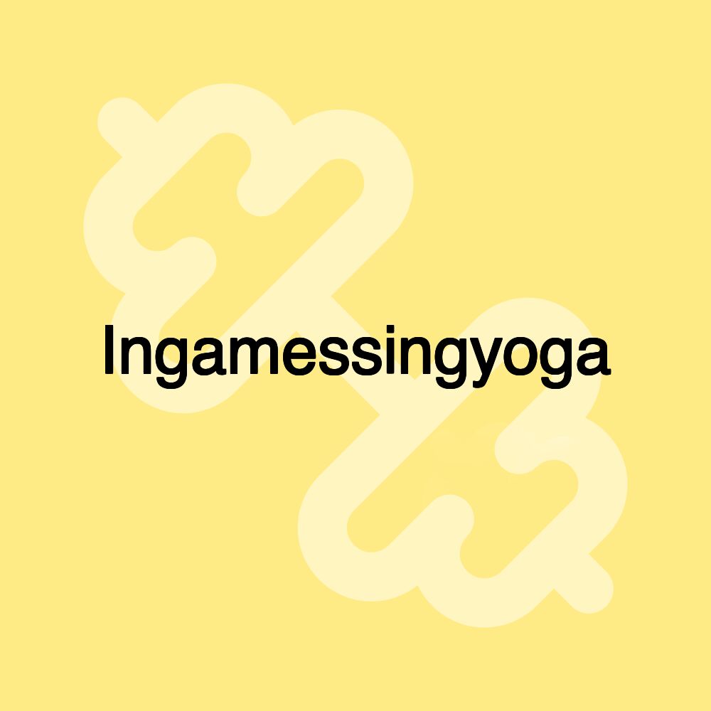 Ingamessingyoga