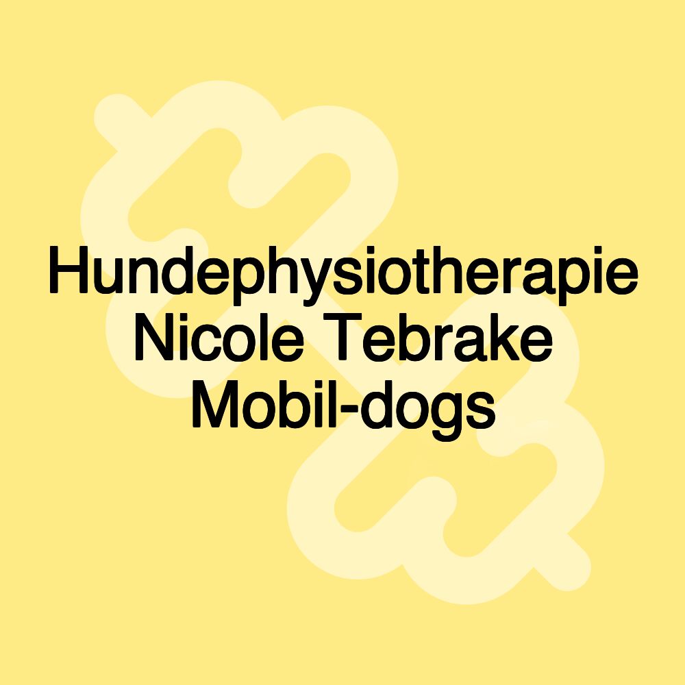 Hundephysiotherapie Nicole Tebrake Mobil-dogs