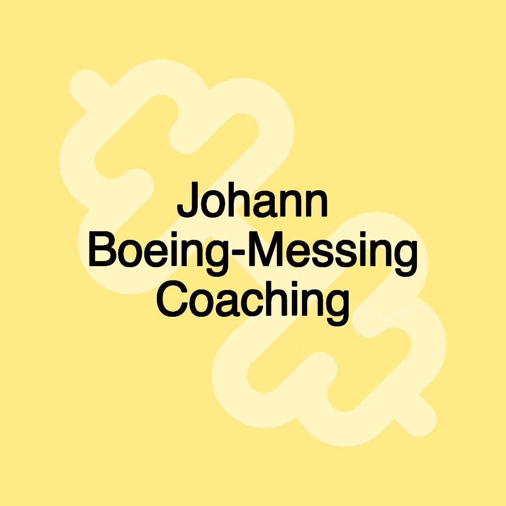 Johann Boeing-Messing Coaching