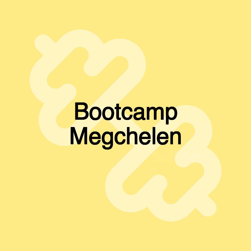 Bootcamp Megchelen