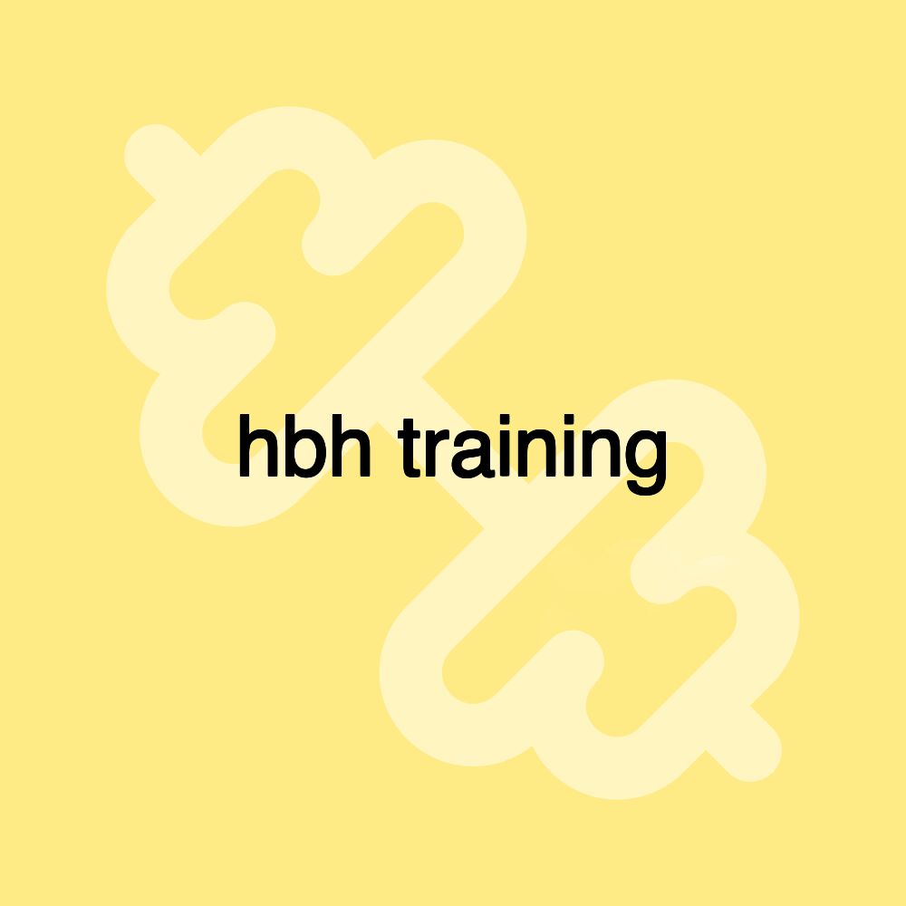 hbh training