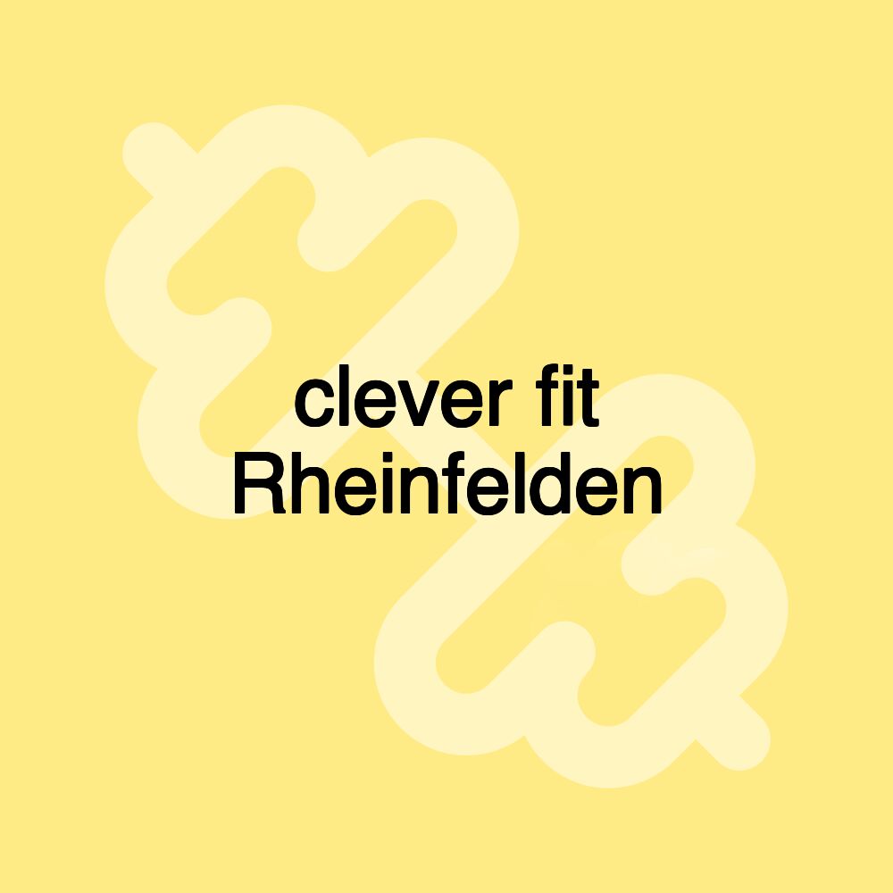 clever fit Rheinfelden