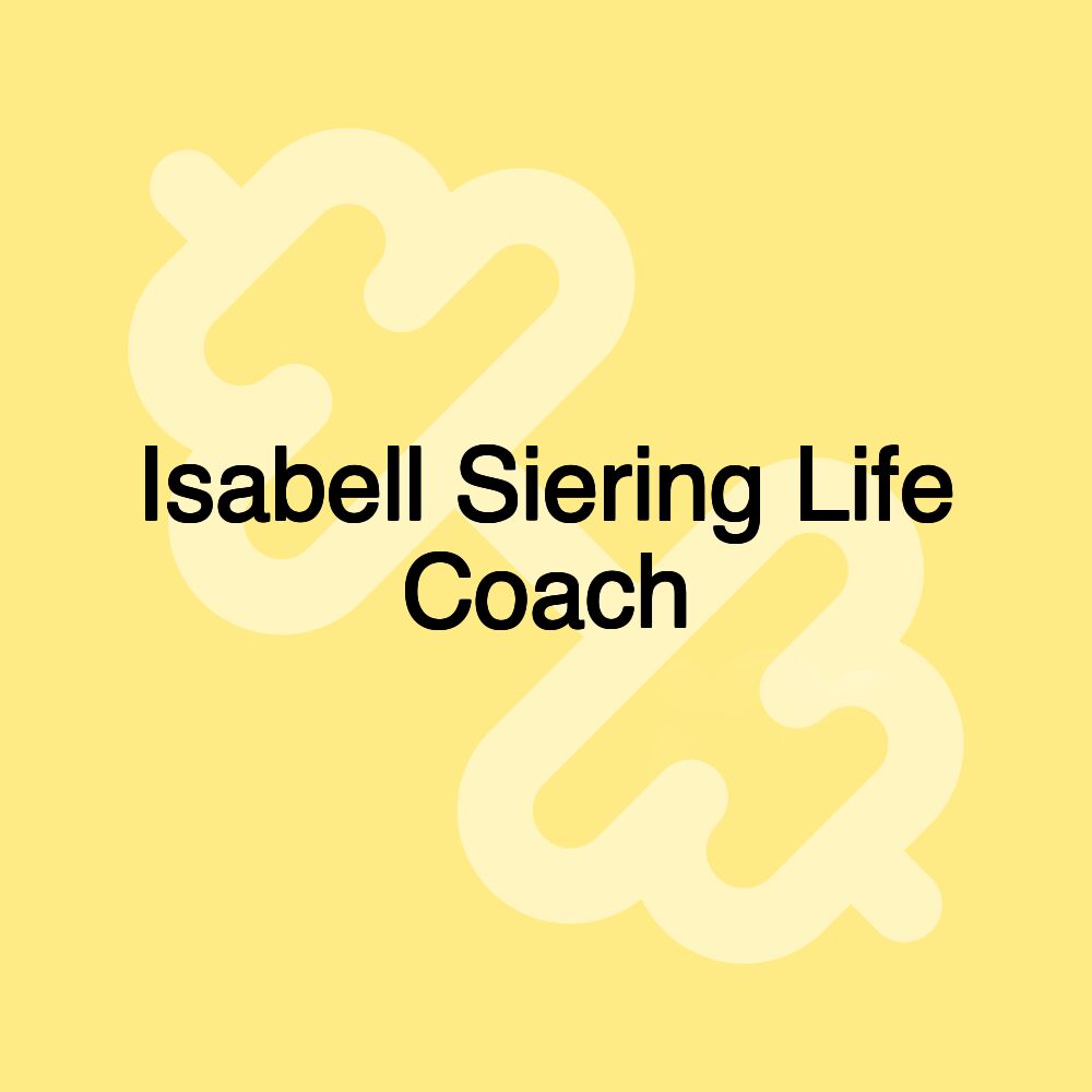 Isabell Siering Life Coach