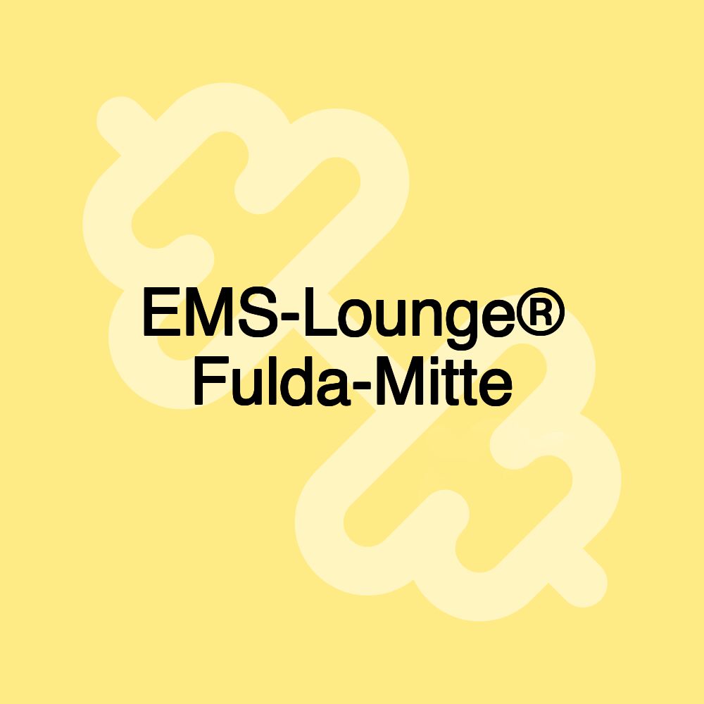 EMS-Lounge® Fulda-Mitte