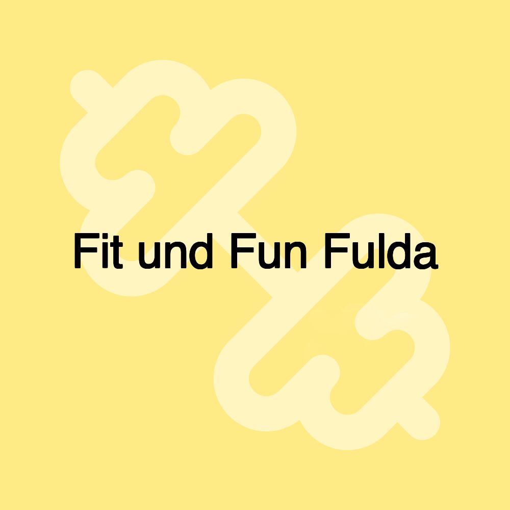 Fit und Fun Fulda