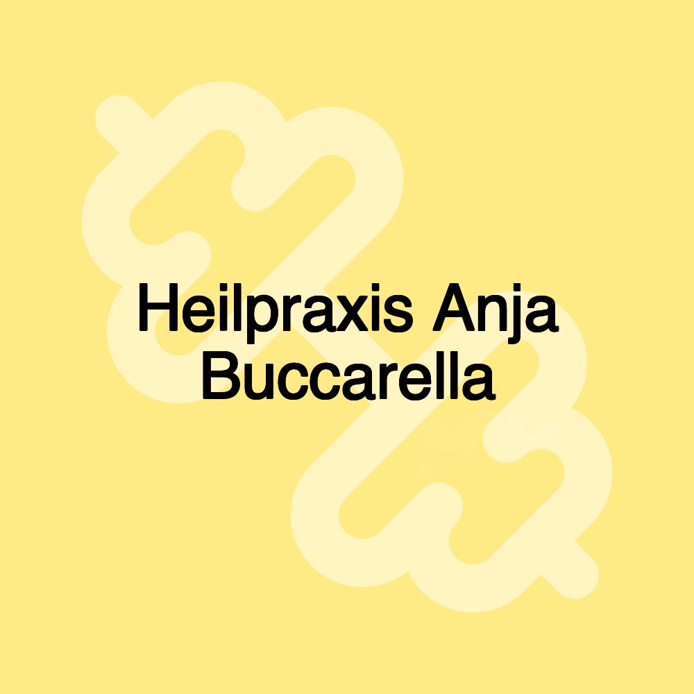 Heilpraxis Anja Buccarella