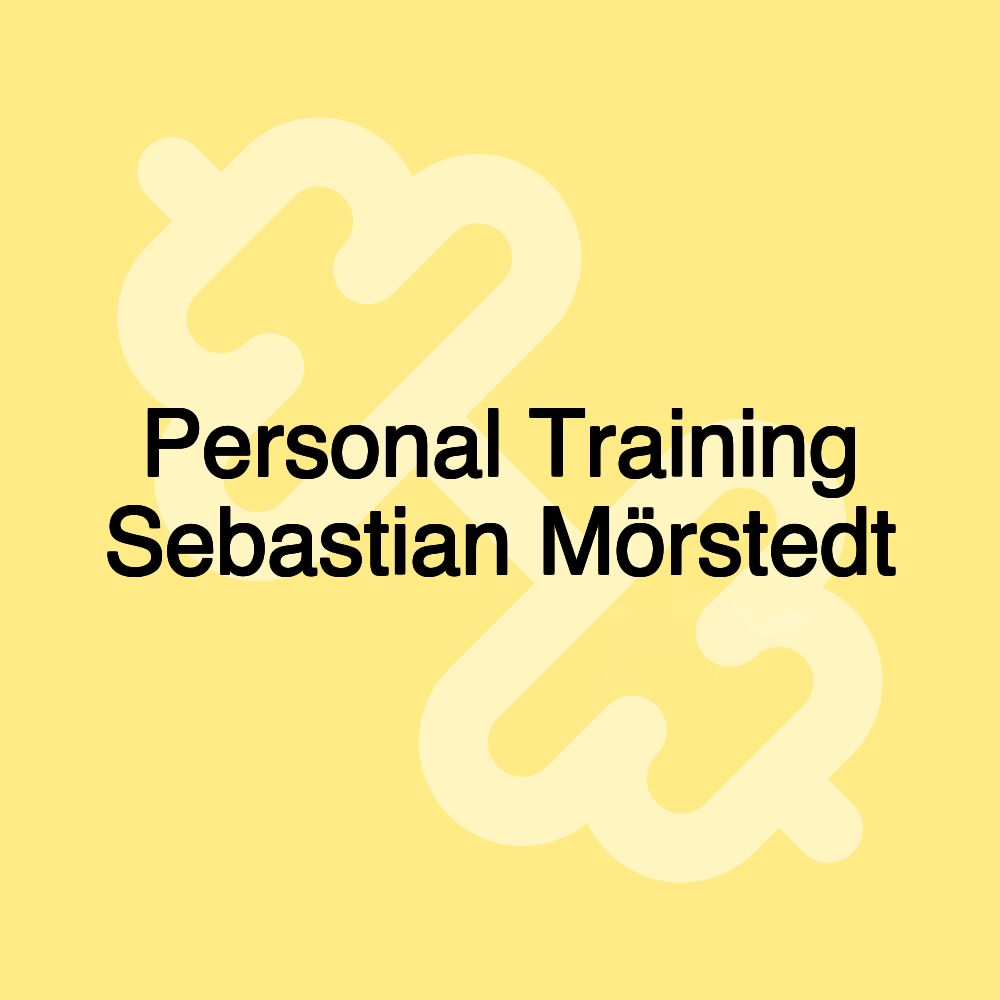 Personal Training Sebastian Mörstedt