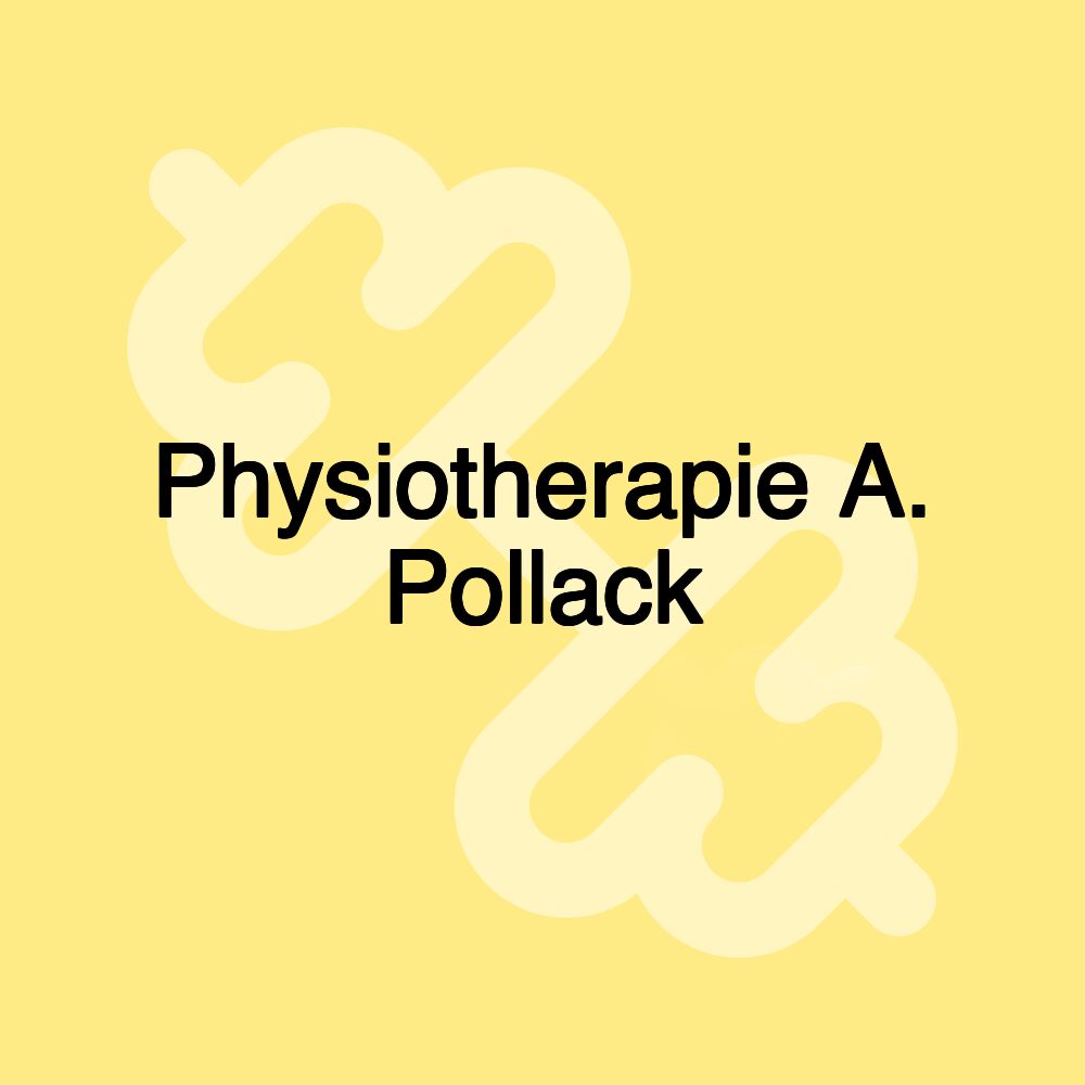 Physiotherapie A. Pollack