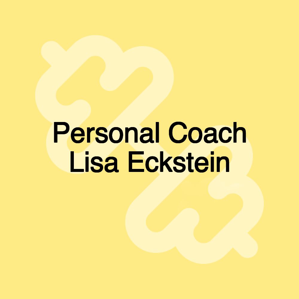 Personal Coach Lisa Eckstein