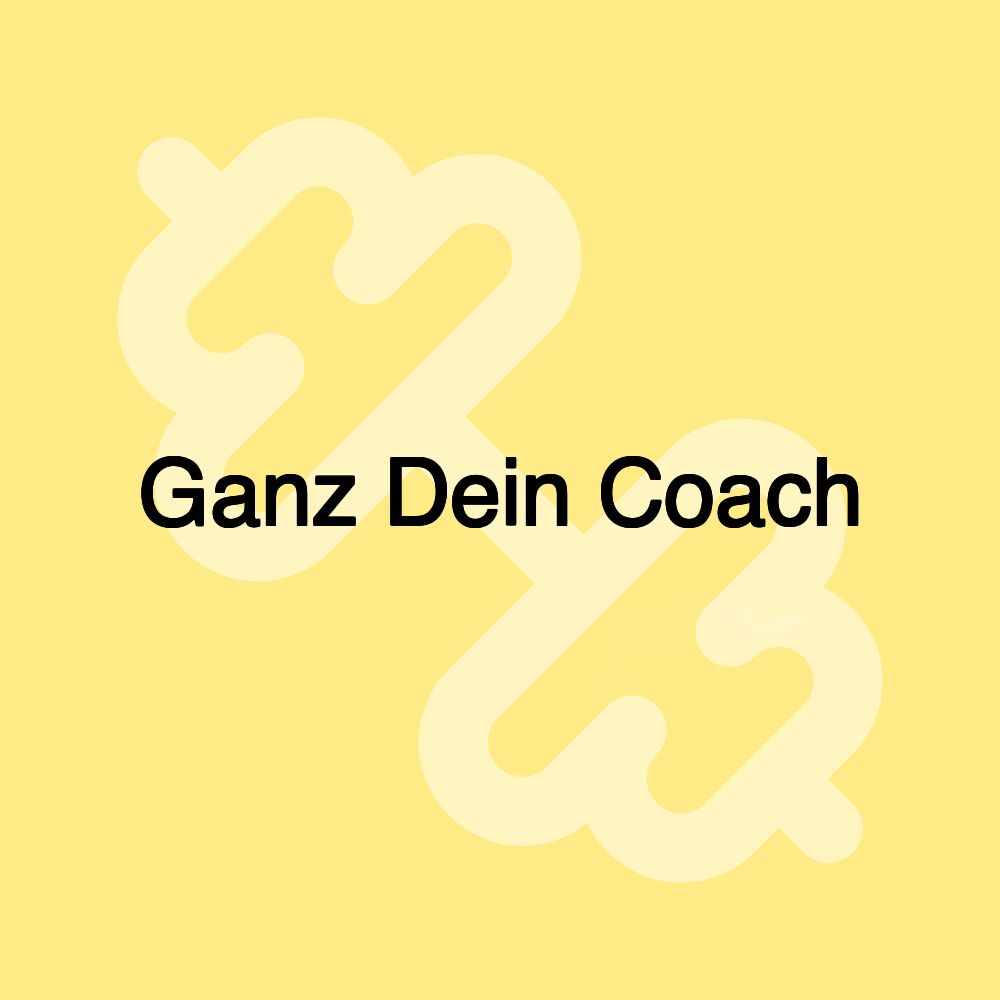 Ganz Dein Coach