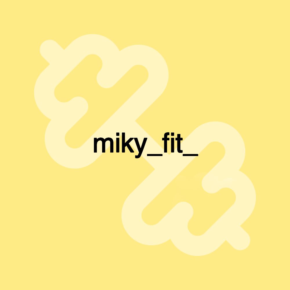 miky_fit_