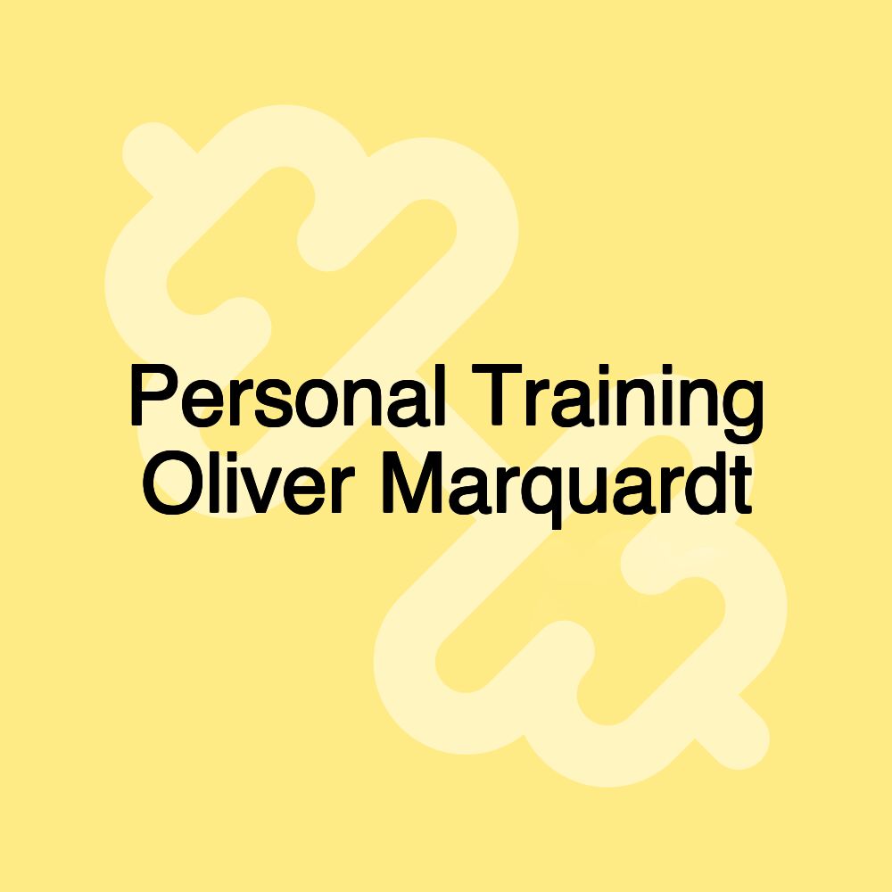 Personal Training Oliver Marquardt