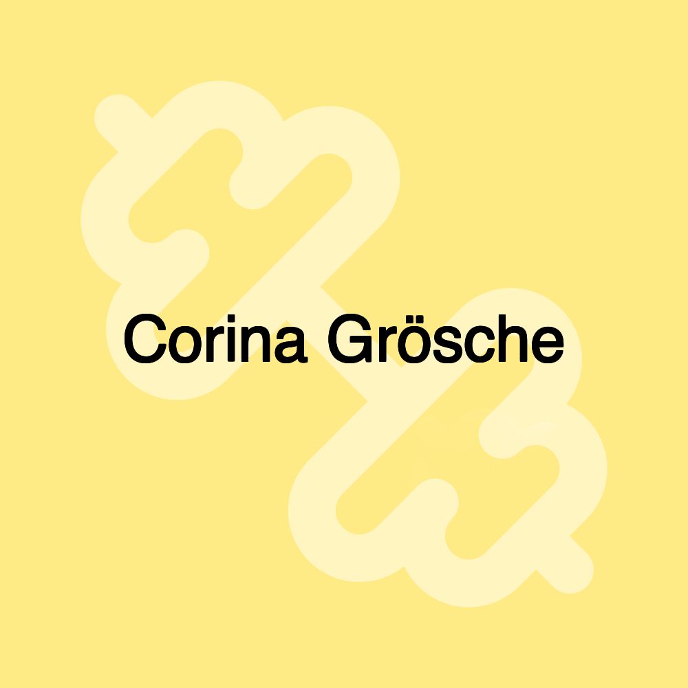 Corina Grösche