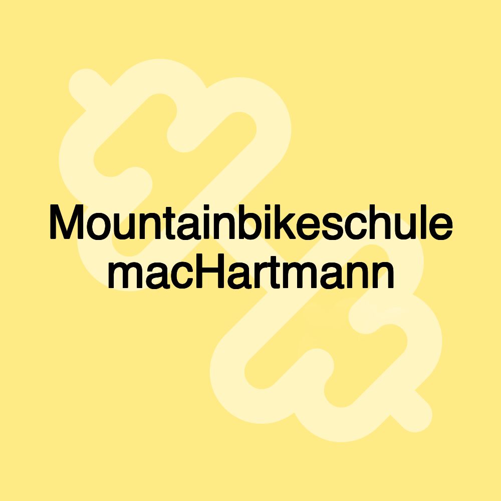 Mountainbikeschule macHartmann