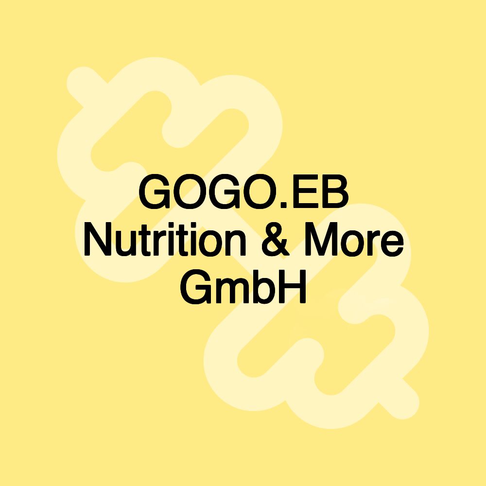 GOGO.EB Nutrition & More GmbH