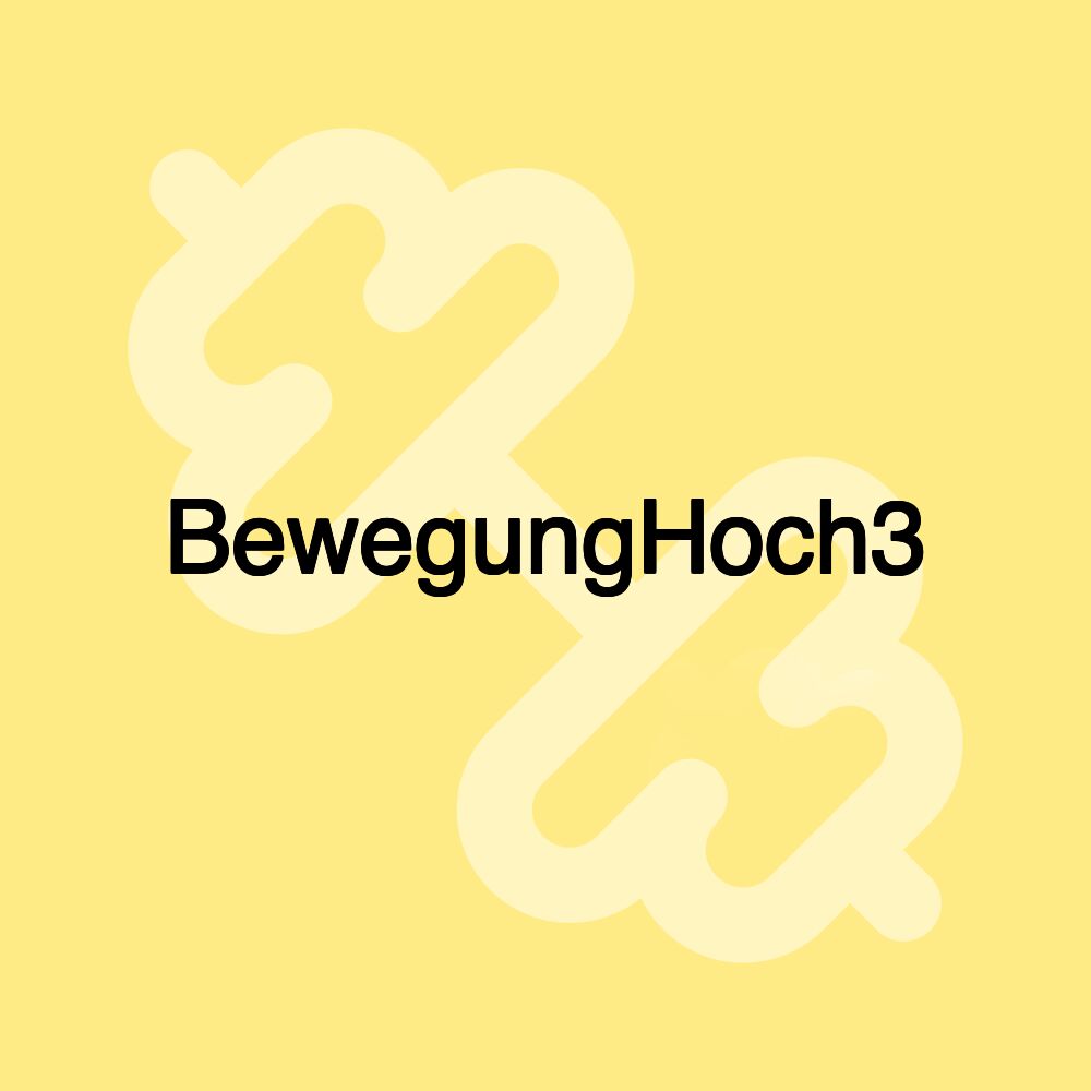 BewegungHoch3