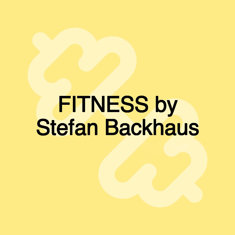 FITNESS by Stefan Backhaus