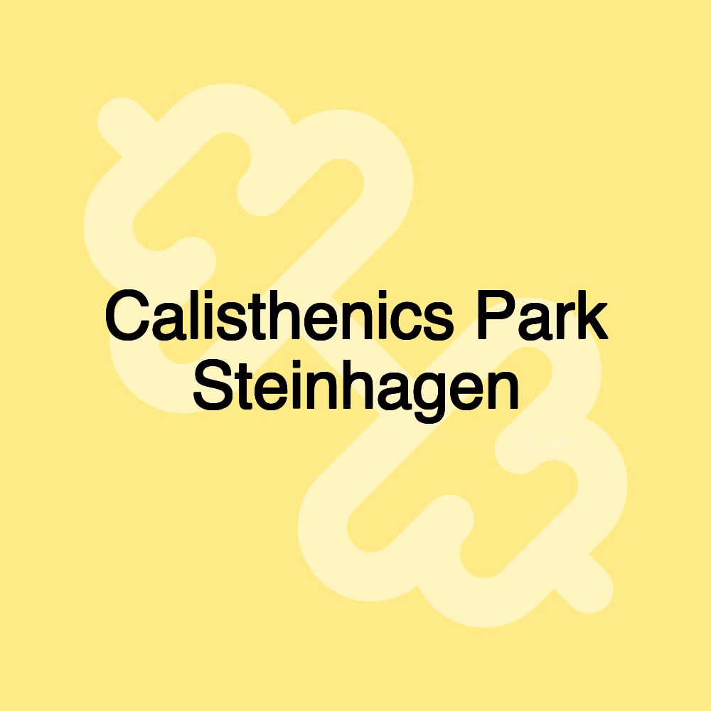 Calisthenics Park Steinhagen