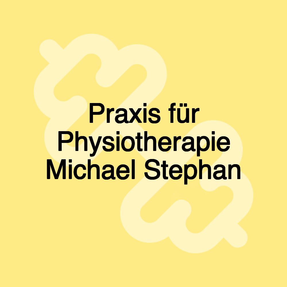 Praxis für Physiotherapie Michael Stephan