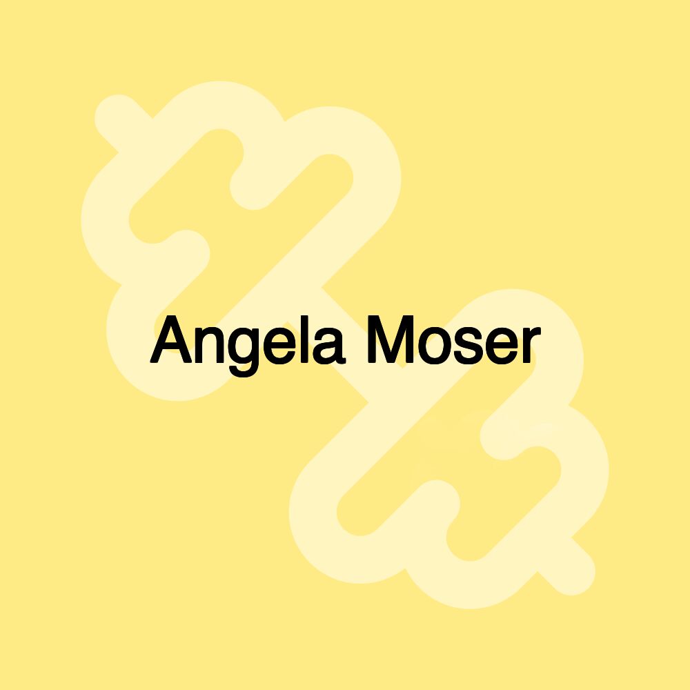 Angela Moser