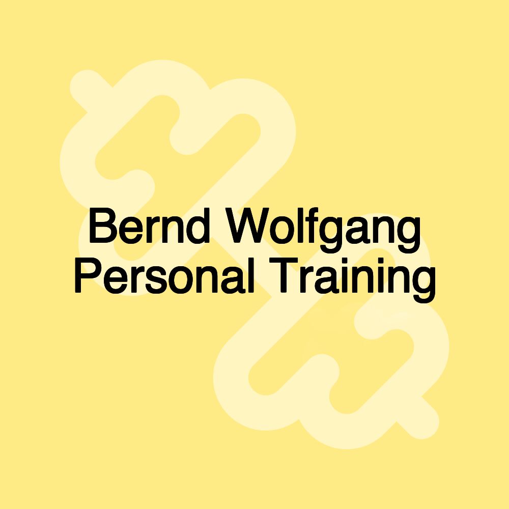 Bernd Wolfgang Personal Training