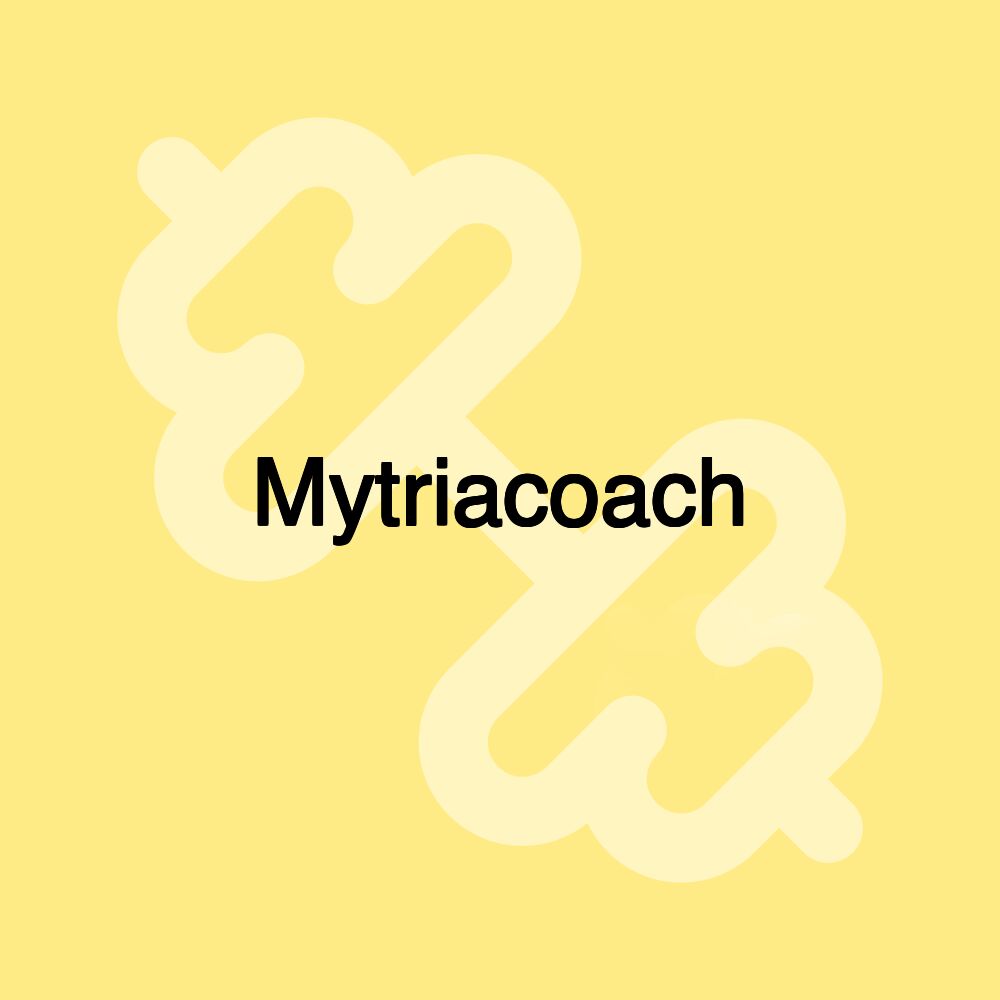 Mytriacoach