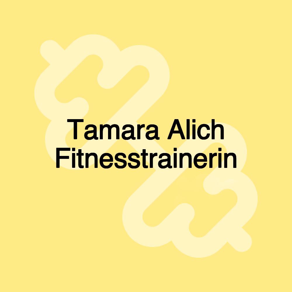 Tamara Alich Fitnesstrainerin