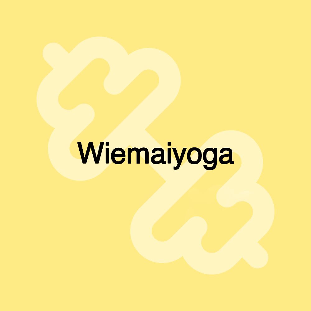 Wiemaiyoga