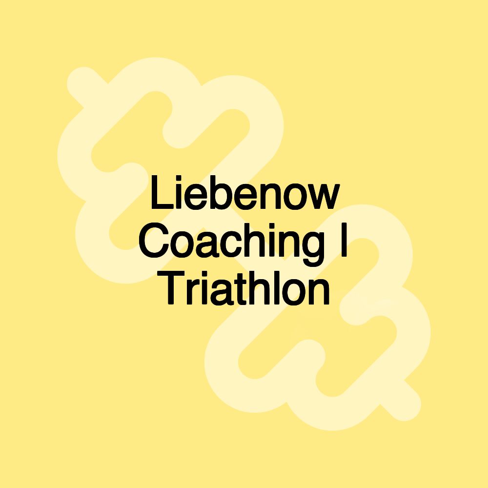 Liebenow Coaching | Triathlon