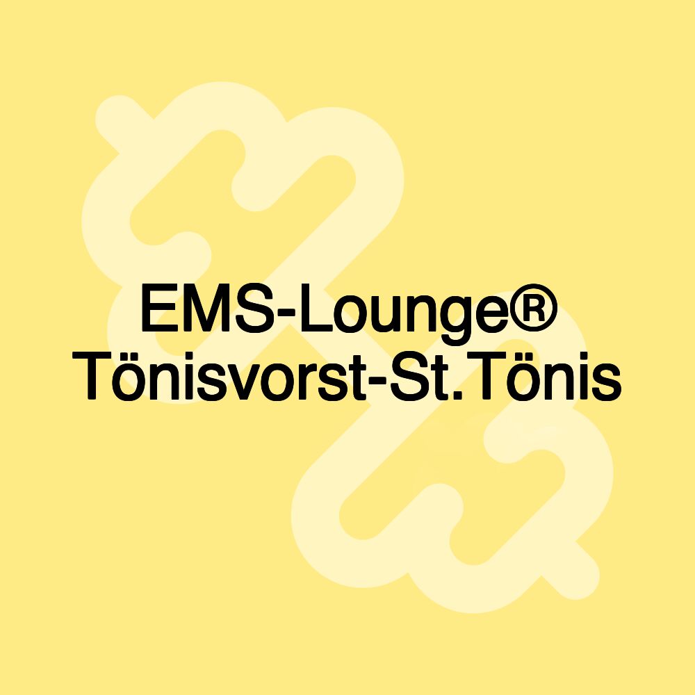 EMS-Lounge® Tönisvorst-St.Tönis