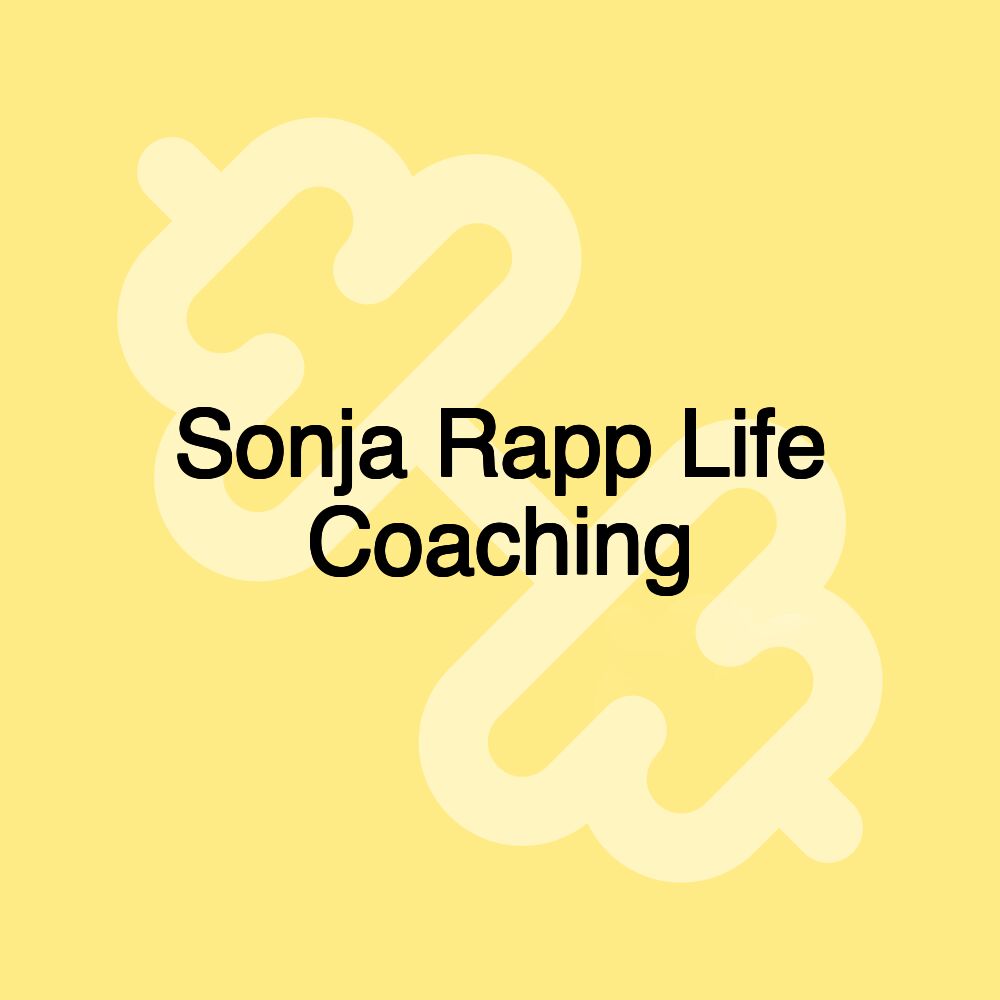 Sonja Rapp Life Coaching