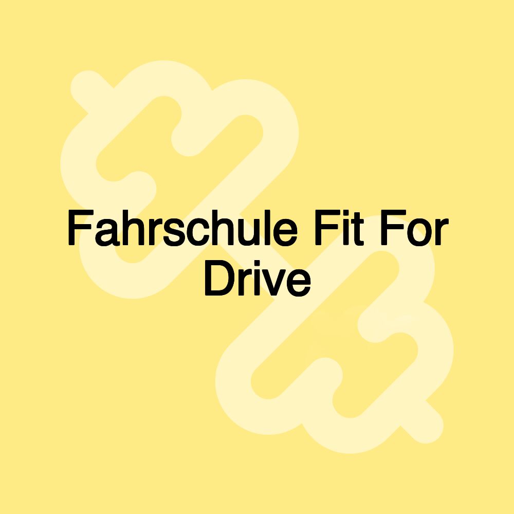 Fahrschule Fit For Drive