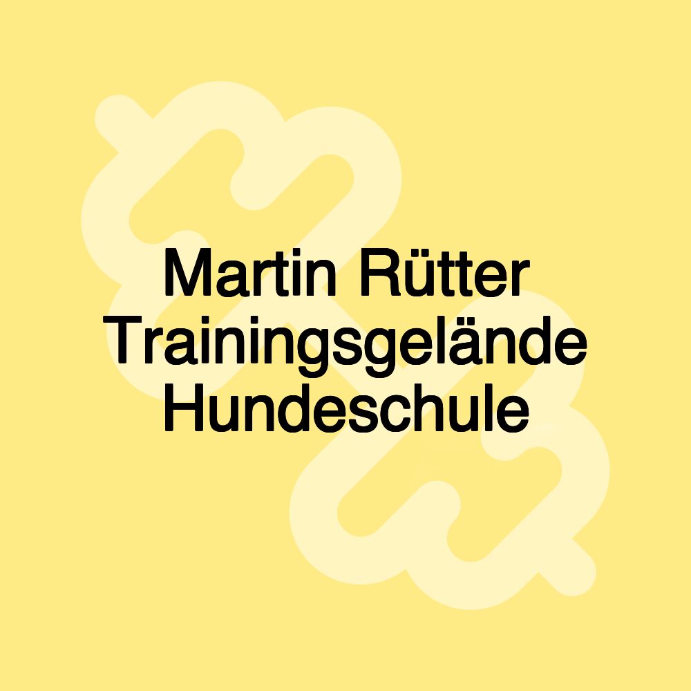 Martin Rütter Trainingsgelände Hundeschule