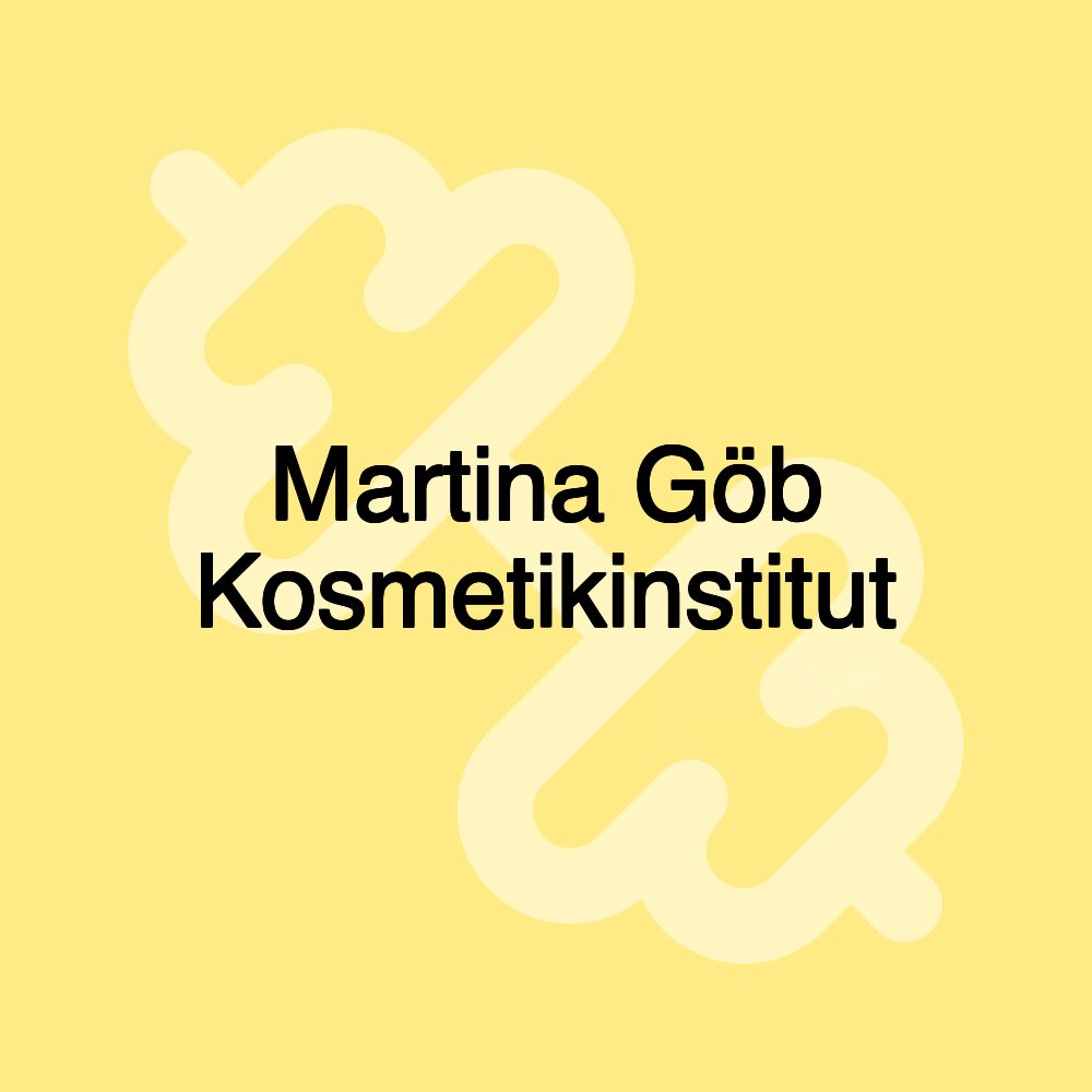 Martina Göb Kosmetikinstitut