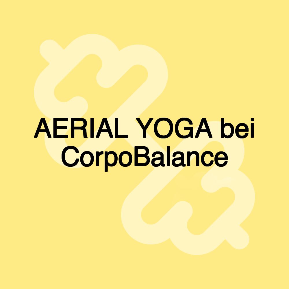 AERIAL YOGA bei CorpoBalance