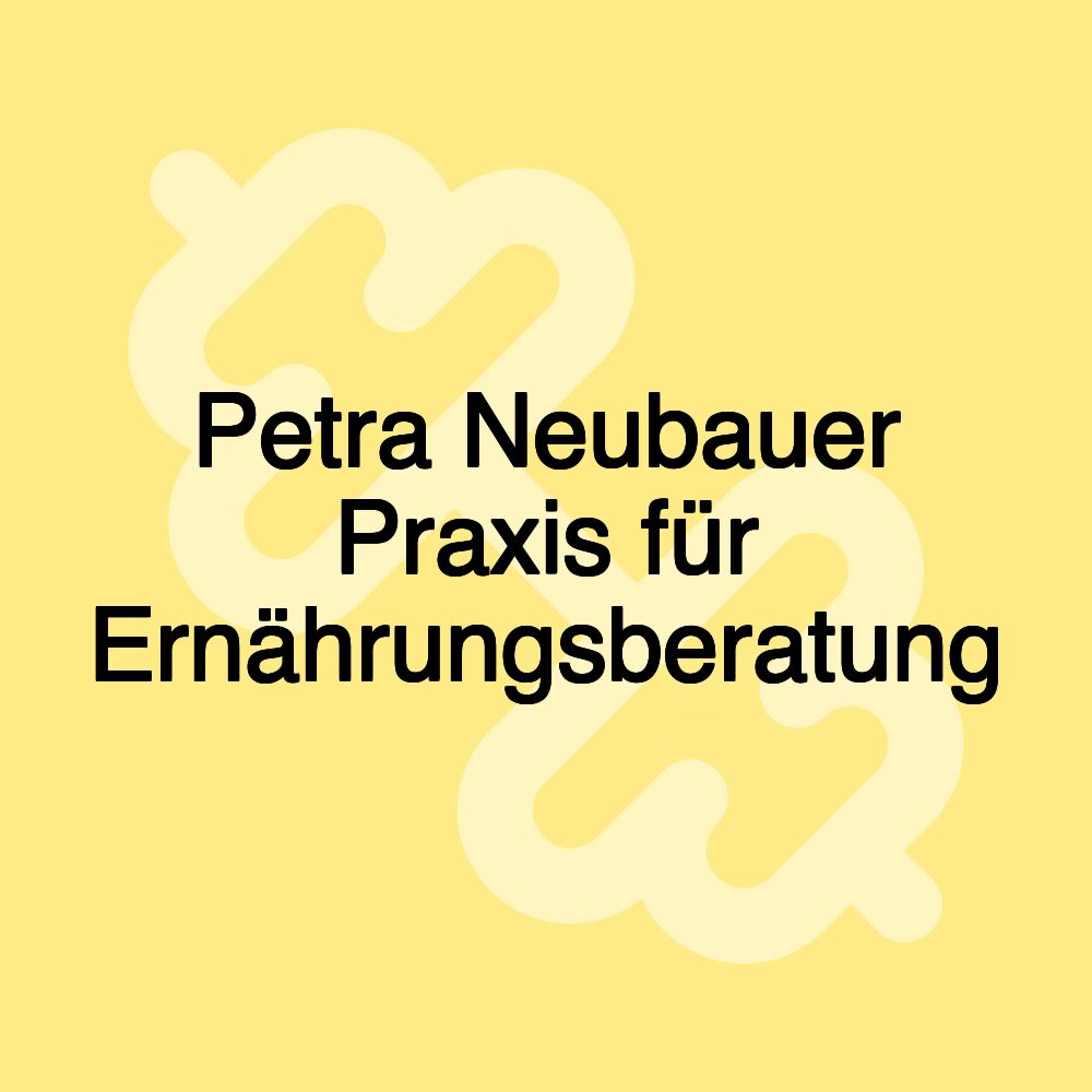 Petra Neubauer Praxis für Ernährungsberatung