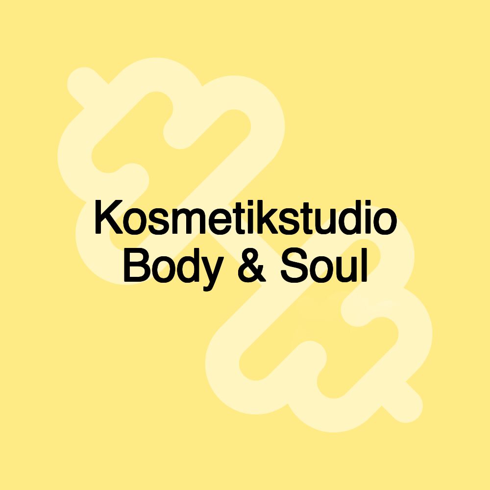 Kosmetikstudio Body & Soul