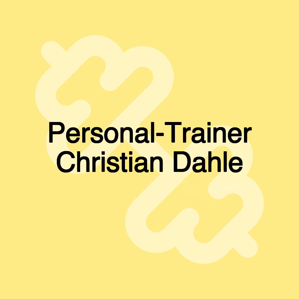 Personal-Trainer Christian Dahle