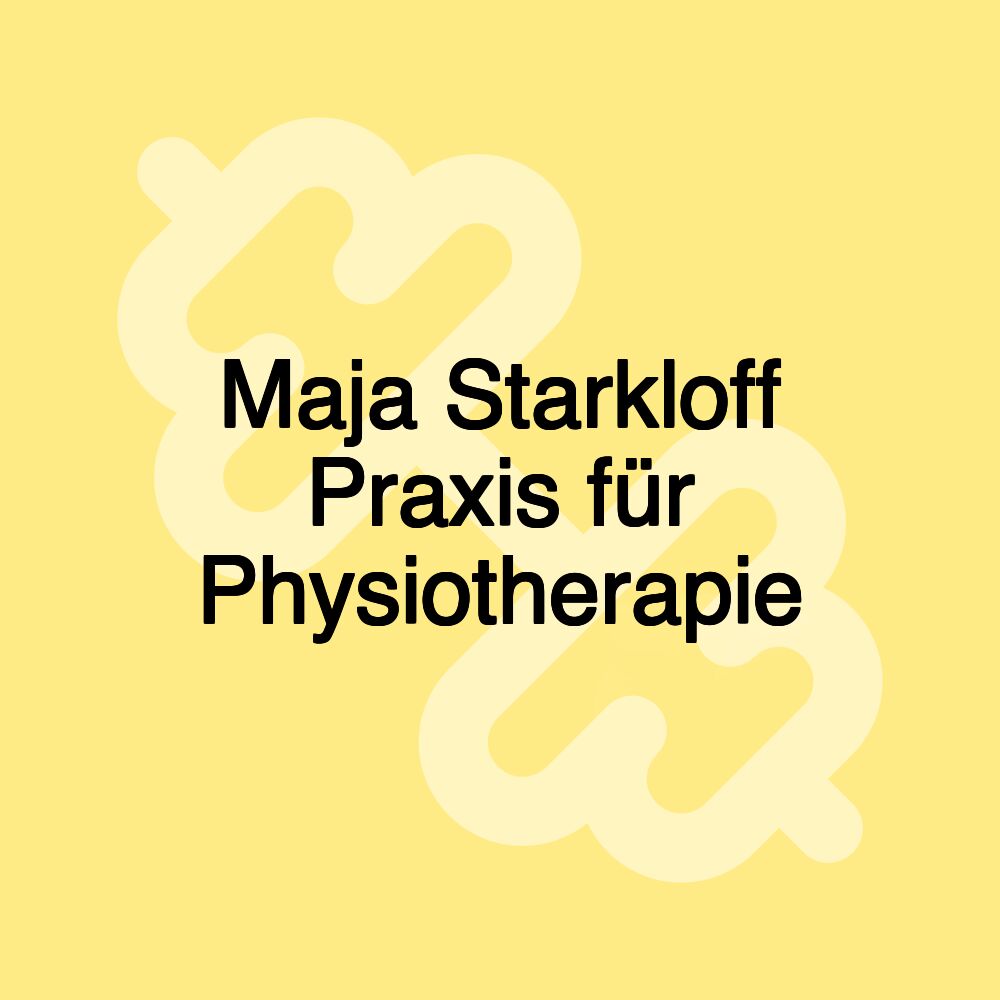 Maja Starkloff Praxis für Physiotherapie