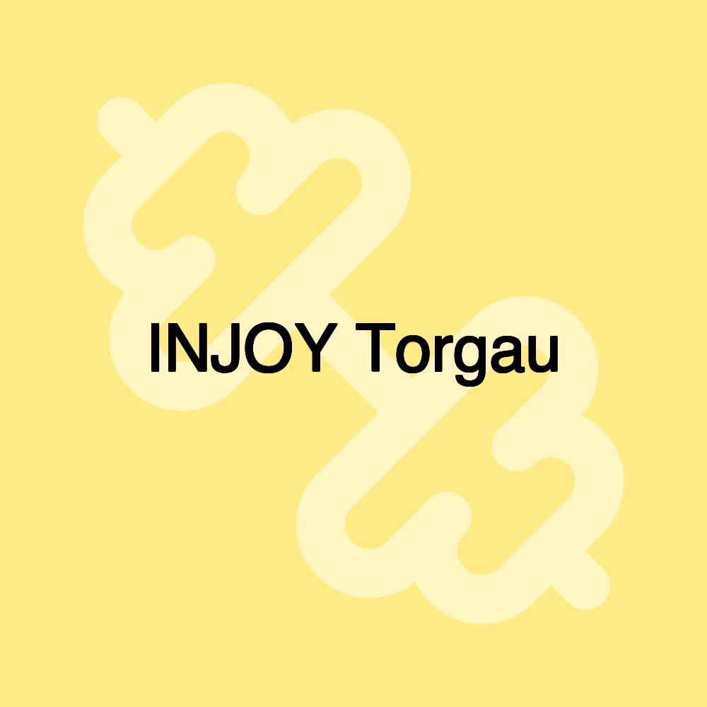 INJOY Torgau