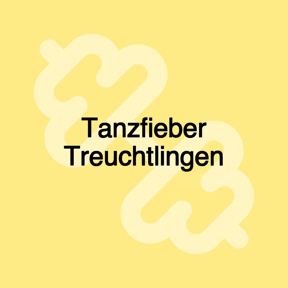 Tanzfieber Treuchtlingen