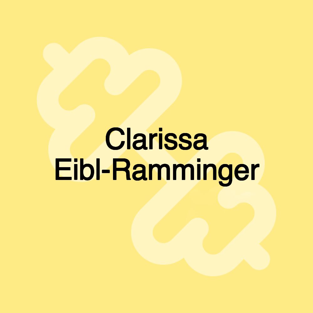 Clarissa Eibl-Ramminger