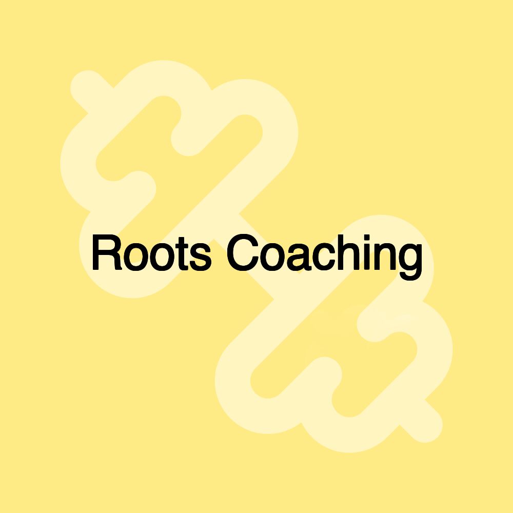 Roots Coaching