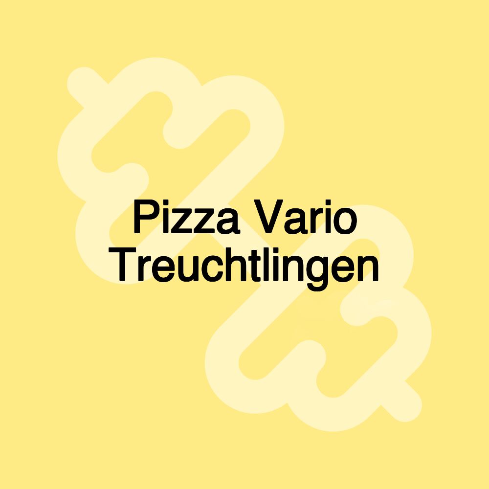 Pizza Vario Treuchtlingen