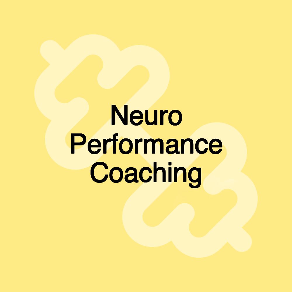 Neuro Performance Coaching