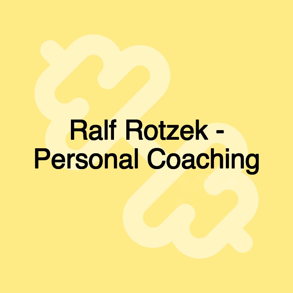 Ralf Rotzek - Personal Coaching